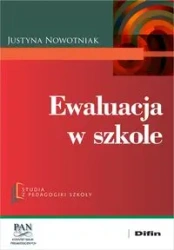 Ewaluacja w szkole - Justyna Nowotniak
