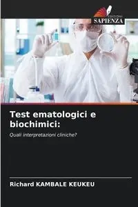 Test ematologici e biochimici - Richard KAMBALE KEUKEU
