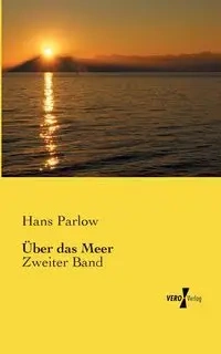 Über das Meer - Hans Parlow