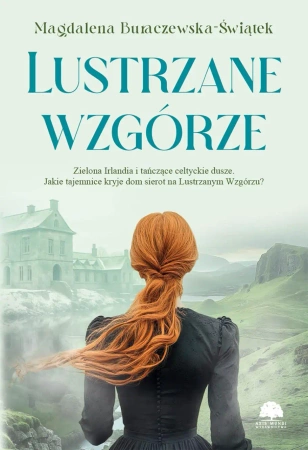 eBook Lustrzane wzgórze - Magdalena Buraczewska-Świątek epub mobi