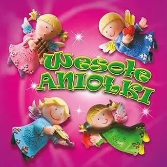 Wesołe aniołki - praca zbiorowa