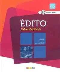 Edito B2 ćwiczenia + CD 3 edition 2015 - Élodie Heu, Jean-Jacques Mabilat
