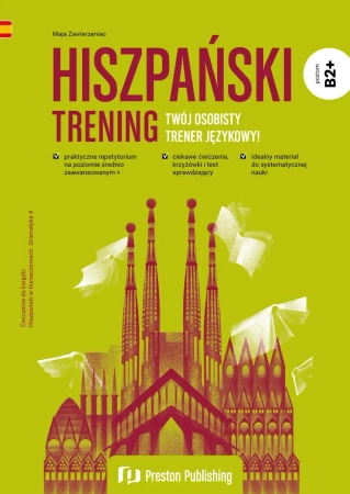 Hiszpański. Trening B2+ - Maja Zawierzeniec