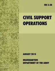 Civil Support Operations - U.S. Army Dept.