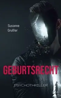 Narziss - Geburtsrecht - Susanne Grußler