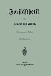 Forstasthetik - Von Salisch Heinrich