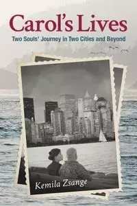 Carol's Lives - Zsange Kemila