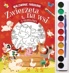 Malowanie farbkami. Zwierzęta na wsi - Izabella Sieńko-Holewa