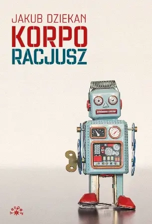 Korporacjusz - Jakub Dziekan