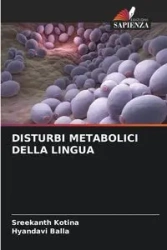 DISTURBI METABOLICI DELLA LINGUA - Kotina Sreekanth