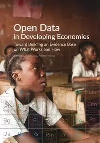 Open Data in Developing Economies - Verhulst Stefaan G.