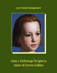 eBook Ania z Zielonego Wzgórza. Anne of Green Gables - Lucy Maud Montgomery mobi epub