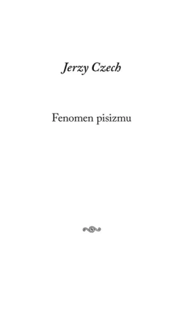 Fenomen pisizmu - Jerzy Czech