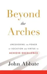 Beyond the Arches - John Abbate