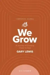 We Grow Companion Journal - Lewis Gary Bishop