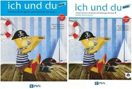 Ich und Du Neu 3 Podręcznik Zeszyt ćwiczeń PWN - Marta Kozubska, Ewa Krawczyk, Lucyna Zastąpiło