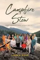 Campfire Stew - Linda K. Wood