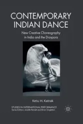 Contemporary Indian Dance - Katrak K.