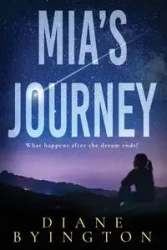 Mia's Journey - Diane Byington