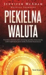 Piekielna waluta - Jennifer McAdam, Douglas Thompson