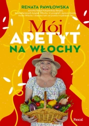 eBook Mój apetyt na Włochy - Renata Pawłowska epub mobi