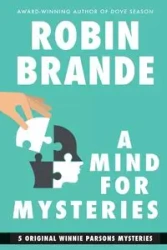 A Mind for Mysteries - Brande Robin