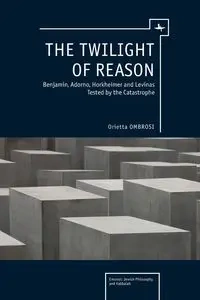 The Twilight of Reason - Ombrosi Orietta
