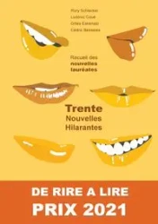 Trente nouvelles hilarantes - Bessaies Cédric