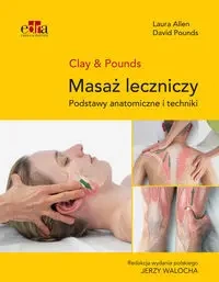 Masaż leczniczy - Allen L., Pounds D.
