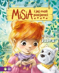Misia i jej mali pacjenci. W krainie żubra - Aniela Cholewińska-Szkolik, Agnieszka Filipowska
