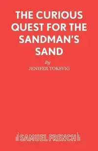 The Curious Quest for the Sandman's Sand - Jenifer Toksvig