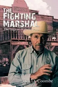 The Fighting Marshal - Jack D. Coombe