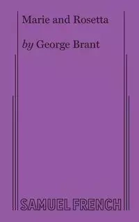 Marie and Rosetta - Brant George