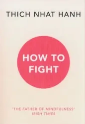 How To Fight - Hanh Thich Nhat