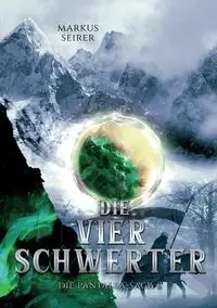 Die vier Schwerter - Markus Seirer