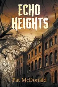 Echo Heights - Pat McDonald