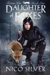 Daughter of Foxes - Silver Nico