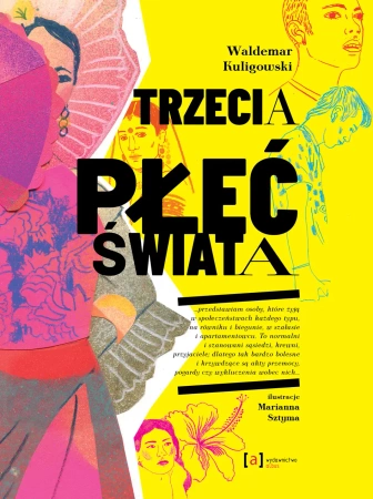 Trzecia płeć świata - Waldemar Kuligowski