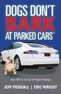 Dogs Don't Bark at Parked Cars - Jeff Piersall