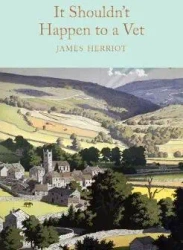 It Shouldn't Happen to a Vet. Collector's Library - James Herriot