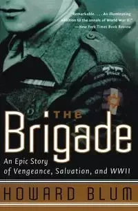 The Brigade - Howard Blum