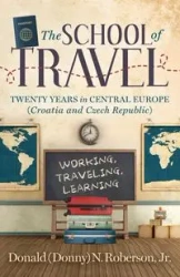 School of Travel - Donald N. Roberson Jr.