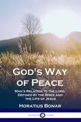 God's Way of Peace - Horatius Bonar
