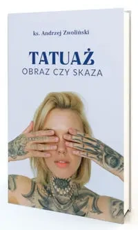 Tatuaż - Andrzej Zwoliński