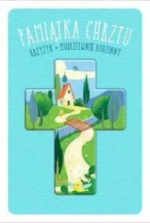 Pamiątka Chrztu. Krzyżyk + modlitewnik rodzinny - Piotr Krzyżewski, ks. Jerzy Stranz