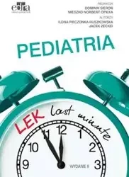 LEK last minute. Pediatria - Pieczonka-Ruszkowska I., Zeckei J.