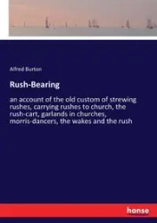 Rush-Bearing - Burton Alfred