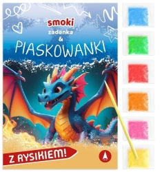 Zadanka & piaskowanki. Smoki - Wioleta Żyłowska