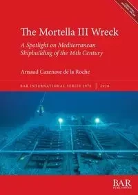 The Mortella III Wreck - Cazenave de la Roche Arnaud