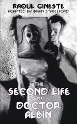 The Second Life of Doctor Albin - Gineste Raoul